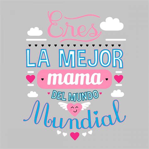 Arriba 93 Foto Tu Eres La Mejor Madre Del Mundo Pdf Gratis Cena Hermosa