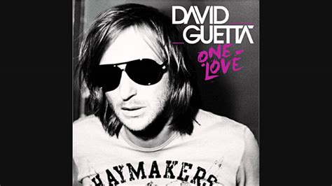 David Guetta One Love Youtube