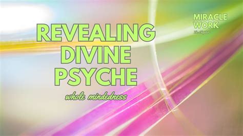 Divine Psyche Revealed - YouTube