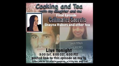 Final Episode Cellmate Secrets Shayna Hubers Youtube