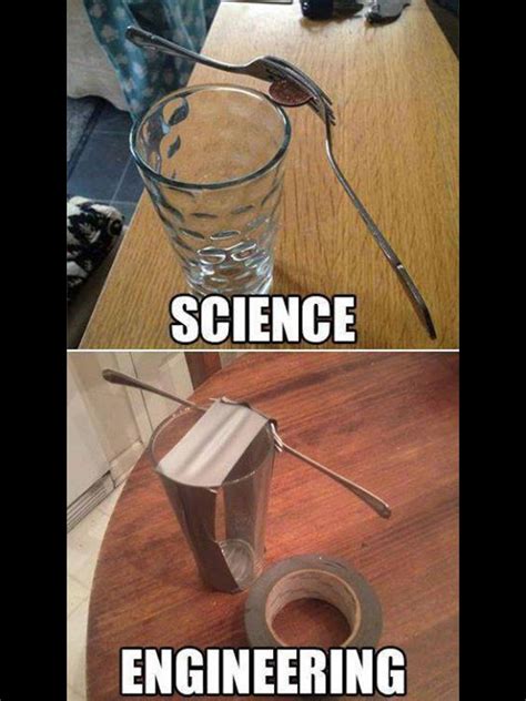 Science Vs Engineering Ingenieur Humor Funny Images Funny Pictures