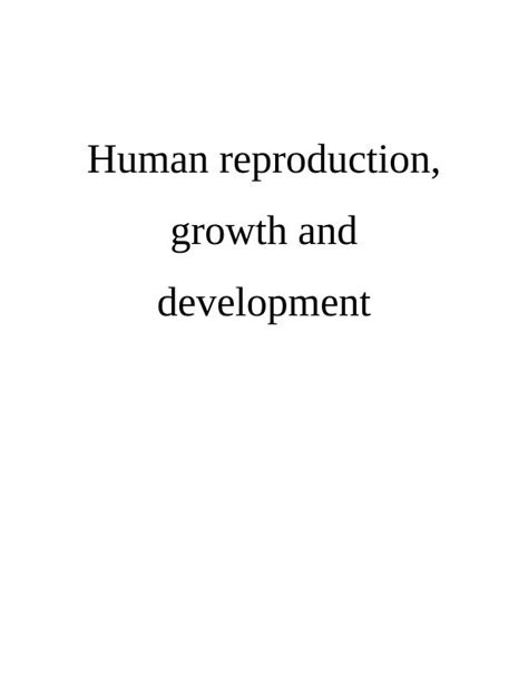 Human Reproduction Growth And Development Desklib