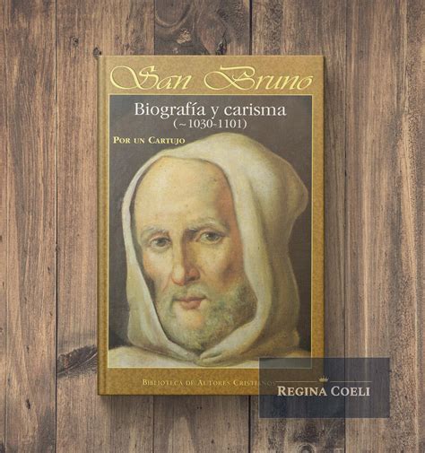 SAN BRUNO. Biografía y carisma (1030-1101) - Por un Cartujo