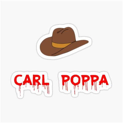 Carl Poppa Sticker By Ryanlarkin1995 Redbubble