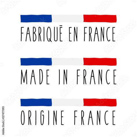 Made In France Origine France Fabriqué En France Acheter Ce