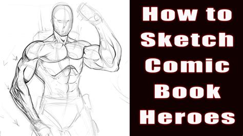 How To Draw Comic Book Heroes Video Youtube