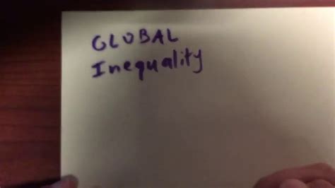 Global Inequality Youtube