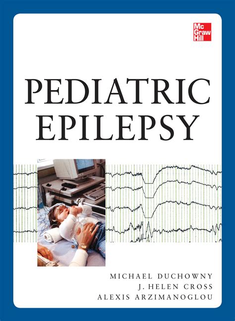 Pediatric Epilepsy Accesspediatrics Mcgraw Hill Medical