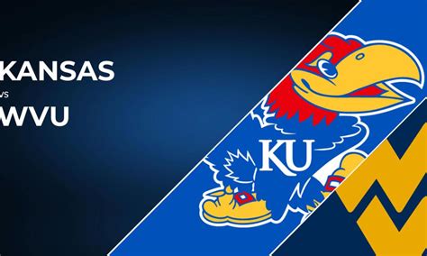 How To Watch Kansas Jayhawks Vs West Virginia Mountaineers Live