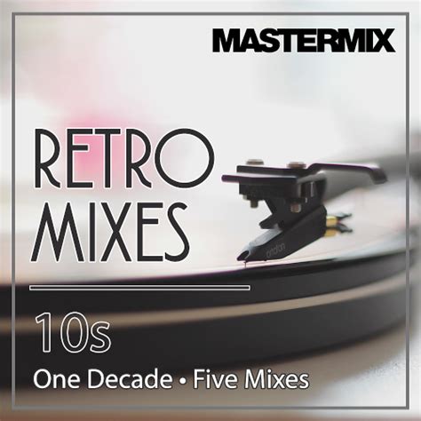 Mastermix Retro Mixes 10s The Music Factory Entertainment Group