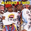 Audio Two "What More Can I Say?" (1988) - Hip Hop Golden Age Hip Hop ...