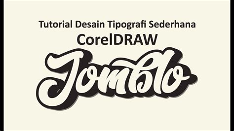 Tutorial Desain Tipografi Sederhana Coreldraw Youtube