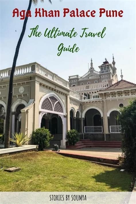 Aga Khan Palace Pune The Ultimate Travel Guide Stories By Soumya