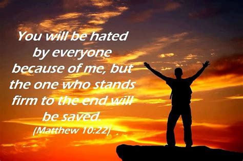 matthew 10 22 matthew 10 22 together quotes daily reading the end rejection trust god