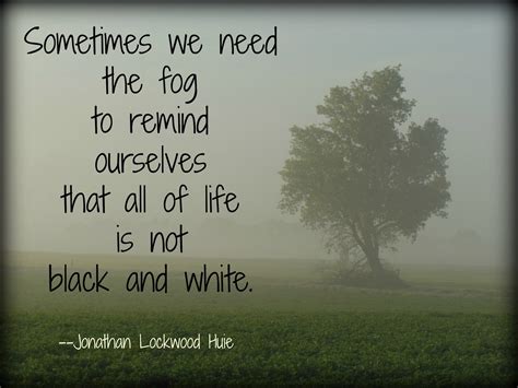 Foggy Morning Quotes Quotesgram