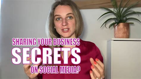 don t be afraid to share your business secrets on social media youtube