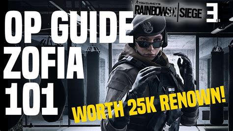 Rainbow Six Siege Operator Guide How To Play Zofia Tips And Tricks