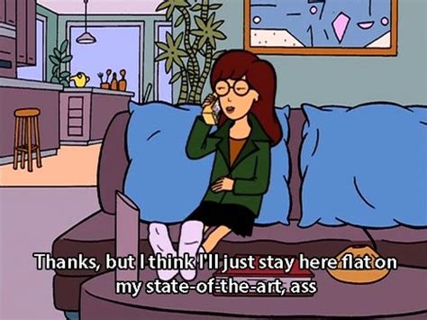 Daria is an american animated sitcom created by glenn eichler and susie lewis lynn for mtv. Daria TV Show Quotes & Sayings | Daria TV Show Picture Quotes