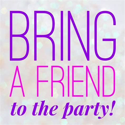 Bring A Friend To The Party Lularoe Party Facebook Party Norwex Party