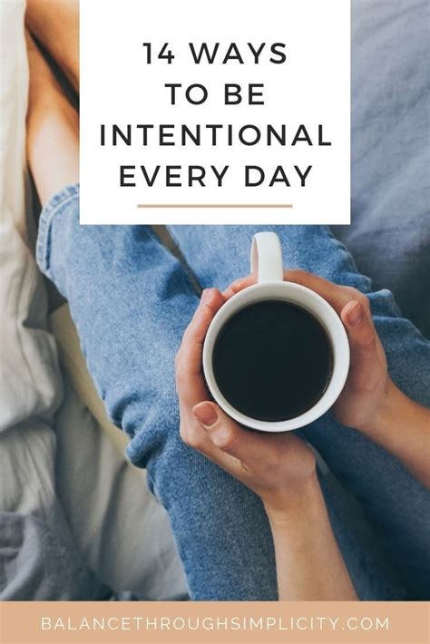 Be Intentional 14 Ways To Be Intentional Every Day Intentions