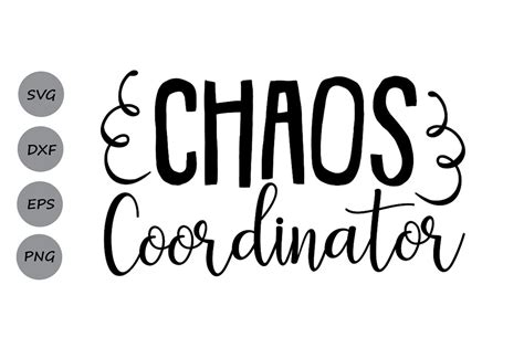 Papercraft Chaos Coordinator Svg Funny Quote Svg Funny Saying Svg Mom
