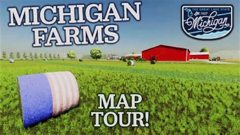 Fs22 Map Tour Michigan Farms New Mod Map Farming Simulator 22