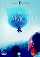 The White Diamond - Film