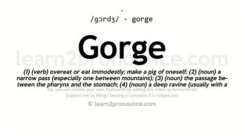 Pronunciation Of Gorge Definition Of Gorge Youtube