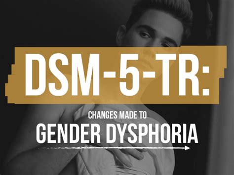 Explore Dsm 5 Tr Gender Dysphoria And Experience Education