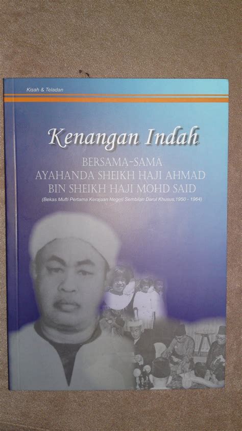 Sejak usia sembilan tahun syeikh ahmed hussein deedat. Ikan Tongkol - Resensi Buku: Kenangan Indah Bersama-sama ...