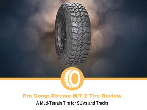 Pro Comp Xtreme Mt 2 Tire Review And Rating Tire Hungry