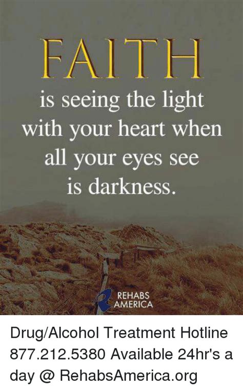 Faith Is Seeing The Light With Your Heart When All Your Eyes See Is