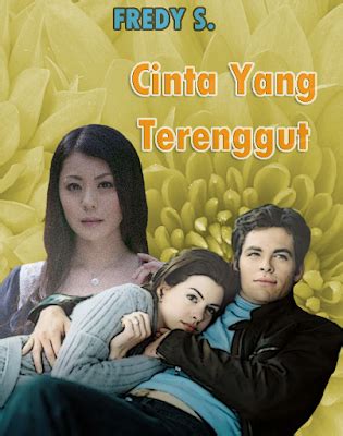 Anda juga bisa membaca secara online ebook titian cinta delisha yang ditulis oleh eria90. DevNovel - Baca Novel Online: Cinta Yang Terenggut (Fredy ...