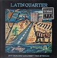 Swimming Against the Stream - Latin Quarter | Vinyl, CD, 7inch | Recordsale