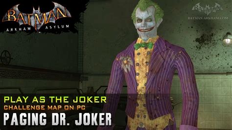 Batman Arkham Asylum Play As Joker Paging Dr Joker Youtube