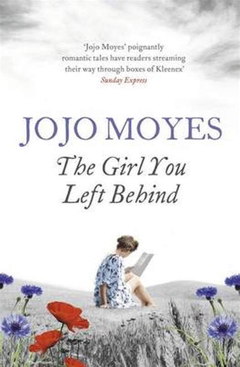 The Girl You Left Behind By Jojo Moyes Paperback 9780718176655 Buy Online At The Nile