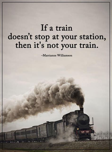 If A Train Doesnt Stop At Your Station Then Its Not Your Train