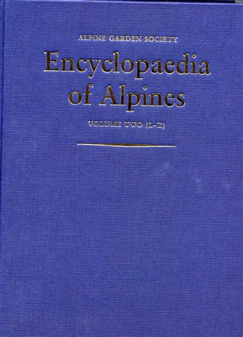 Encyclopaedia of Alpines Volume Two only - Alpine Garden Society