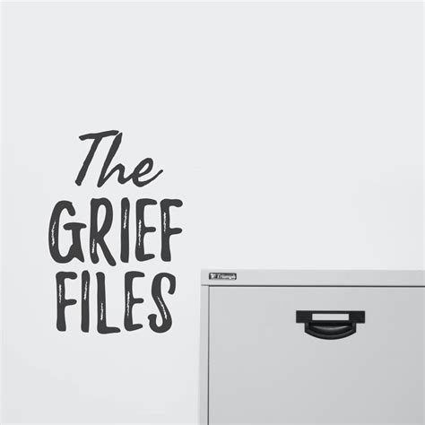 The Grief Files