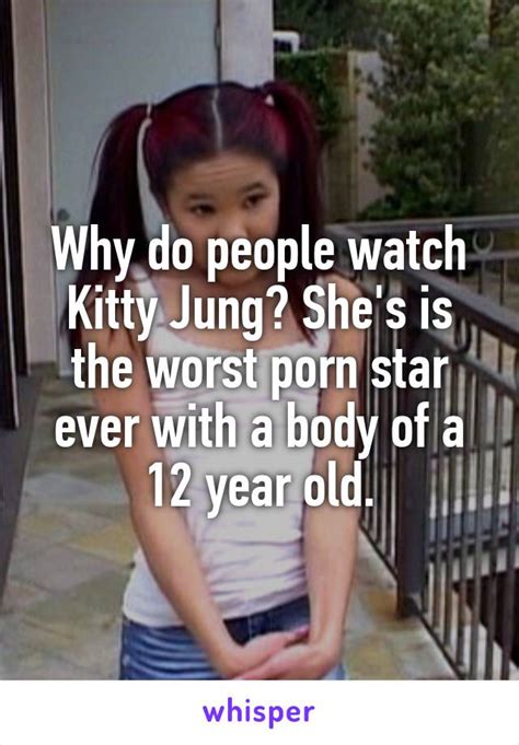 Why Do People Watch Kitty Jung Shes Is The Worst Porn Star Ever With