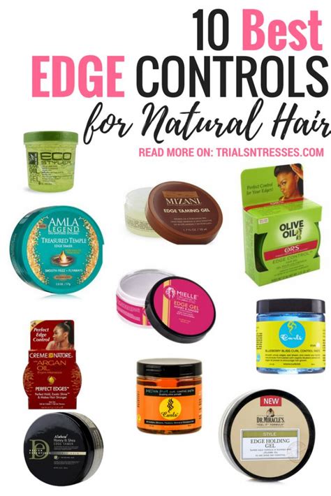 Top 10 Best Edge Controls For Natural Hair Everything Natural Hair