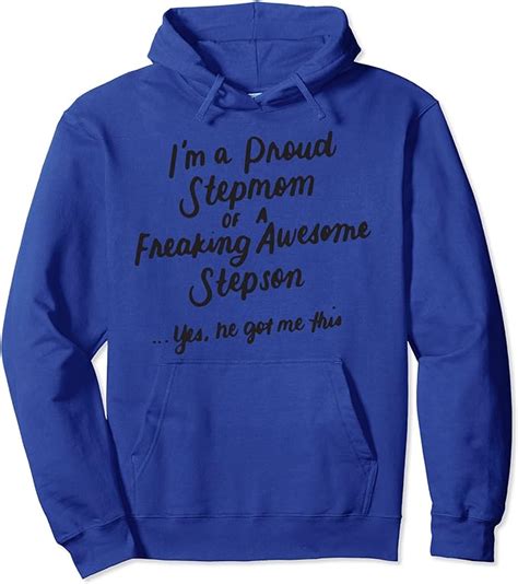 Im A Proud Stepmom Of A Freaking Awesome Stepson Bonus Mom Pullover Hoodie Clothing