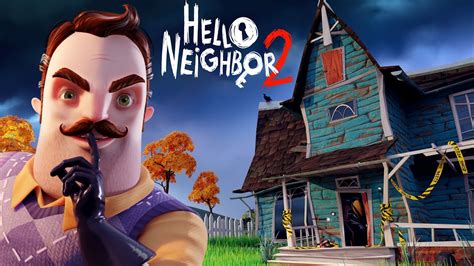 Hello Neighbor Alpha 1 Hello Neighbor Alpha 2 Free Download Game Full