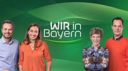 Wir in Bayern | BR Fernsehen | Fernsehen | BR.de