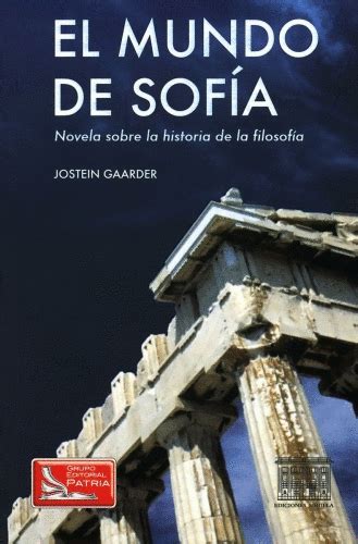 Mundo de Sofía El Novela sobre la historia de la filosofía Gaarder Jostein Libro en papel