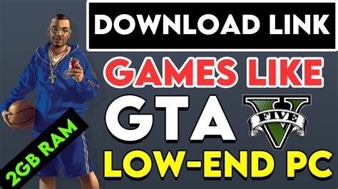 Top 5 Best Games Like Gta 5 For A Low End Pc Games Like Gta With Low