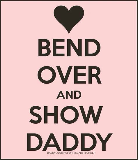Submissives And Daddy Quotes Quotesgram
