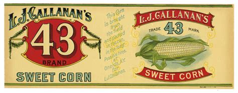 L J Callanans 43 Brand Vintage Sweet Corn Can Label Thelabelman