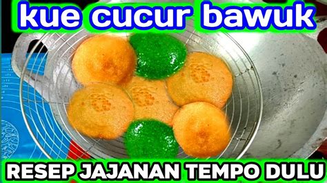 Resep Kue Cucur Bawuk Yg Melegenda Mudah Praktisanti Gagal Youtube