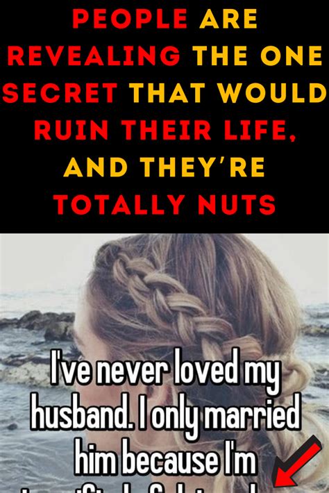 People Are Revealing The One Secret That Would Ruin Their Life And